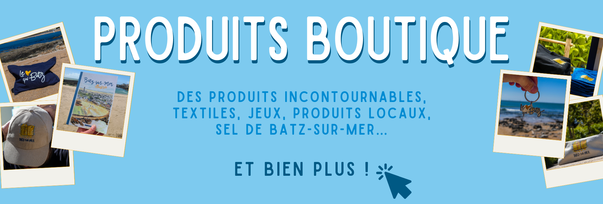Produits Boutique OT Batz-sur-Mer
